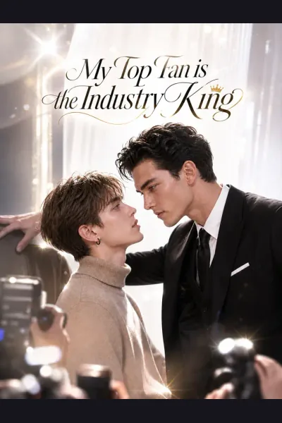 Pôster de My Top Fan is the Industry King