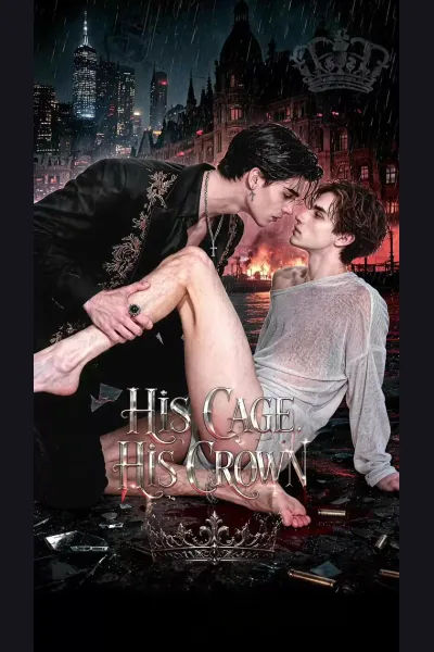Affiche de His Cage, His Crown