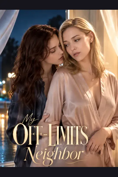 Affiche de My Off-Limits Neighbor