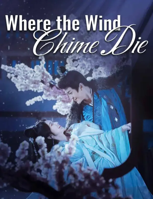 Póster de Where the Wind Chime Die
