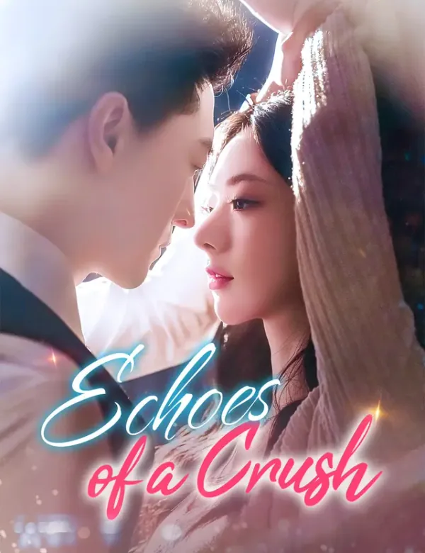 Pôster de Echoes of a Crush
