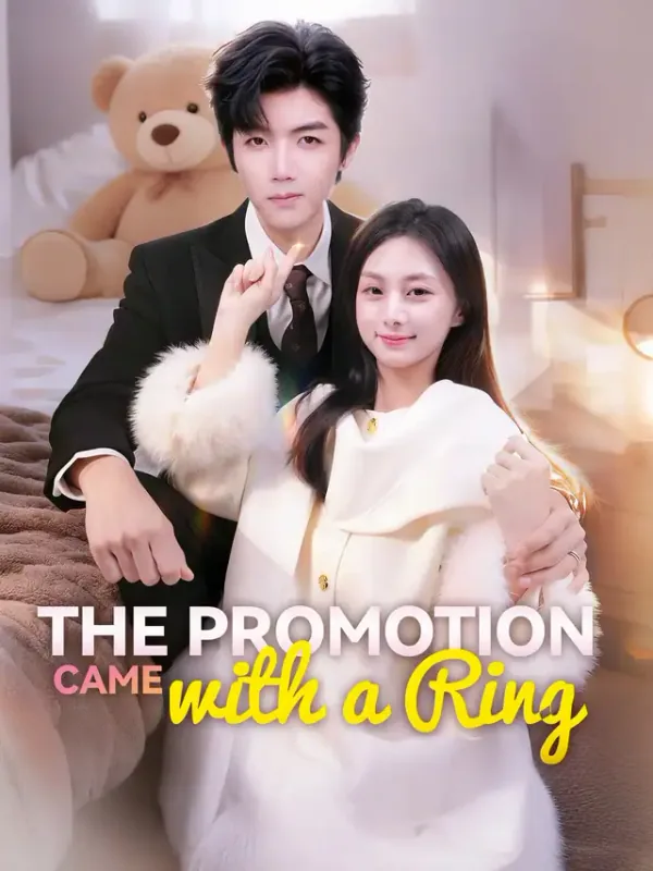 Pôster de The Promotion Came with a Ring
